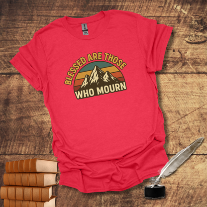 Those Who Mourn Tee