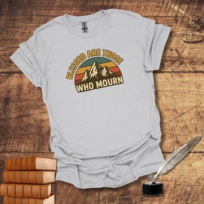 Those Who Mourn Tee