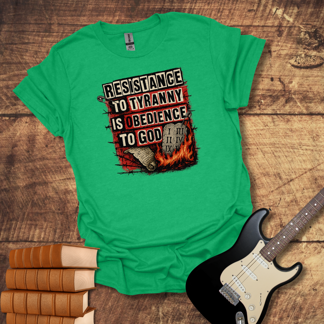 Resistance to Tyranny Tee